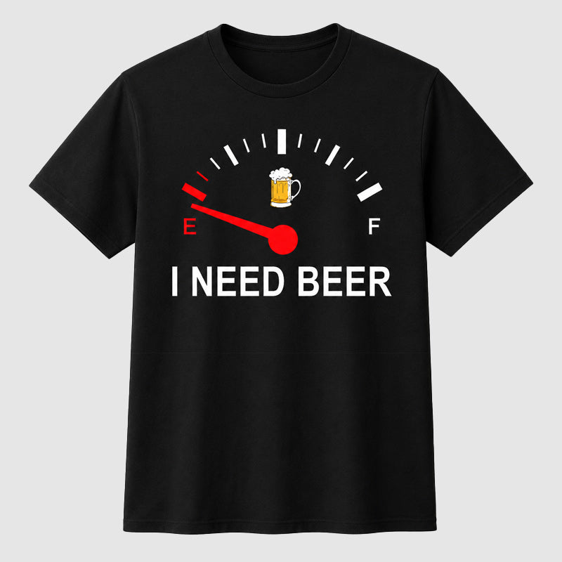 🍻 «I Need Beer» – morsom T-skjorte med grafisk drivstoffmåler: En behagelig T-skjorte med morsomt trykk for ølelskere! ⛽✨